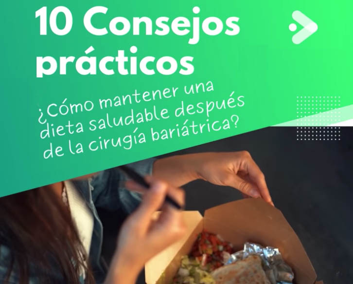 Cómo mantener una dieta saludable después de la cirugía bariátrica?