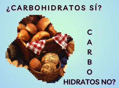 Hidratos de carbono sí? Hidratos de carbono no?