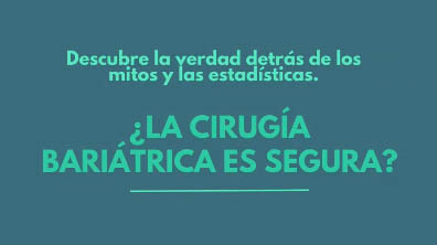 La cirugía bariátrica es segura?