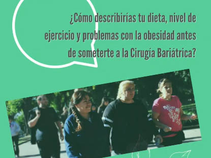 Cómo describirías tu dieta, nivel de ejercicio y problemas con la obesidad antes de someterte a la cirugía bariátrica?