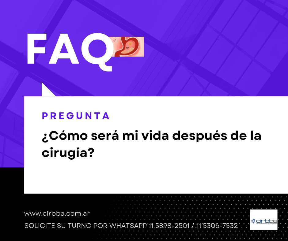 Cómo será mi vida después de la cirugía?