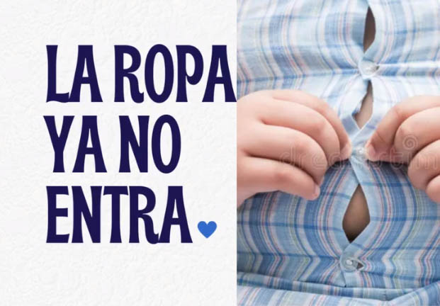 La ropa ya no entra La ropa ya no entra